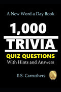1,000 Trivia Quiz Questons: With Hints and Answers - Paperback