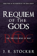Requiem of the Gods: The Twisted Webs of War - Paperback