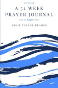 A 52 Week Prayer Journal - Paperback