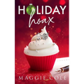 Holiday Hoax: A Fake Marriage Billionaire Romance - Paperback