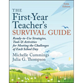 The First-Year Teacher's Survival Guide: Ready-To-Use Strategies, Tools & Activities for Meeting the Challenges of Each School Day - Paperback