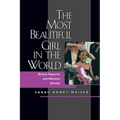 The Most Beautiful Girl in the World: Beauty Pageants and National Identity - Paperback