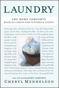 Laundry: The Home Comforts Book of Caring for Clothes and Linens - Paperback