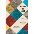 Beyond the Land: Diaspora Israeli Culture in the Twenty-First Century - Paperback