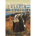 Memoirs of a Cossack Warrior - Hardcover