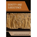 Identity and Subsistence: Gender Strategies for Archaeology - Paperback