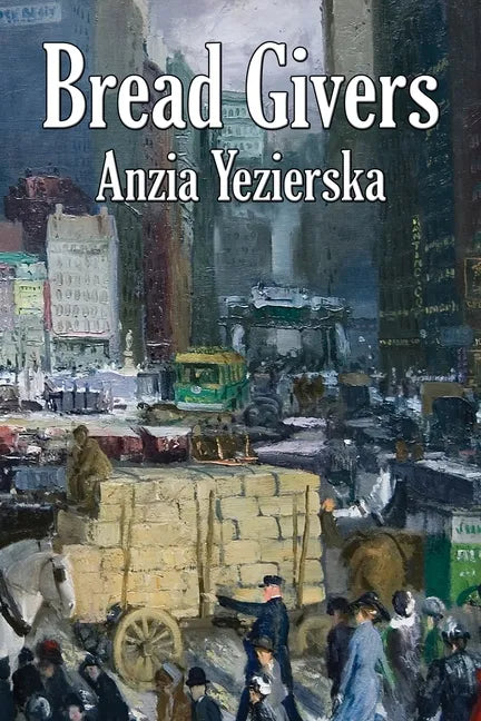 Bread Givers - Paperback
