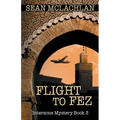 Flight to Fez - Paperback