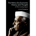 The Nehru-Era Economic History and Thought & Their Lasting Impact - Hardcover
