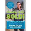 Ready, Set, Sold!: The Insider Secrets to Sell Your House Fast--for Top Dollar! - Paperback