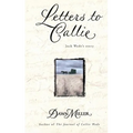 Letters to Callie: Jack Wade's Story - Paperback
