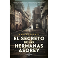 El Secreto de Las Hermanas Asorey / The Secret of the Asorey Sisters - Paperback