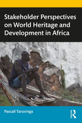 Stakeholder Perspectives on World Heritage and Development in Africa - Paperback