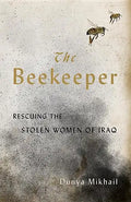 The Beekeeper: Rescuing the Stolen Women of Iraq - Paperback