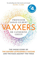 Vaxxers: The Inside Story of the Oxford Astrazeneca Vaccine and the Race Against the Virus - Hardcover