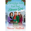 A Christmas Gift for the East End Library Girls - Paperback