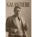 Galanti鑽e: The Lost Generation's Forgotten Man - Hardcover