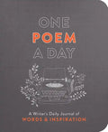 One Poem a Day: A Writer's Daily Journal of Words & Inspiration - Paperback