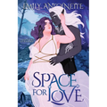 Space for Love - Paperback
