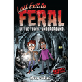 Last Exit to Feral - Hardcover