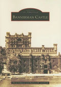 Bannerman Castle - Paperback