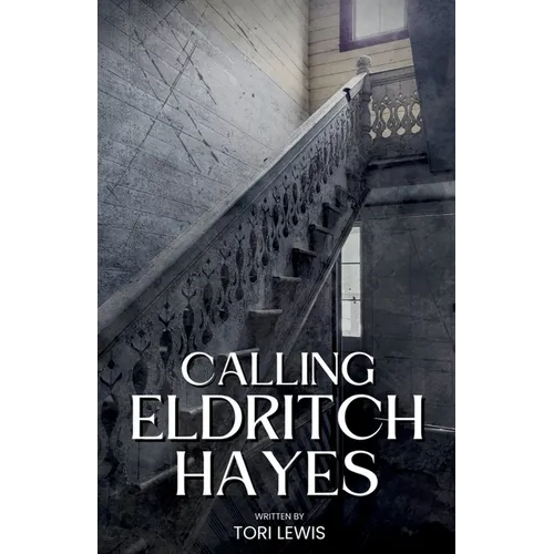 Calling Eldritch Hayes - Paperback