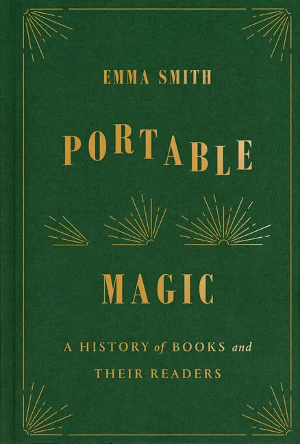 Portable Magic: A History of Books and Their Readers - Hardcover