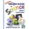 Exploring the Building Blocks of Science Book 5 Teacher's Manual - Paperback