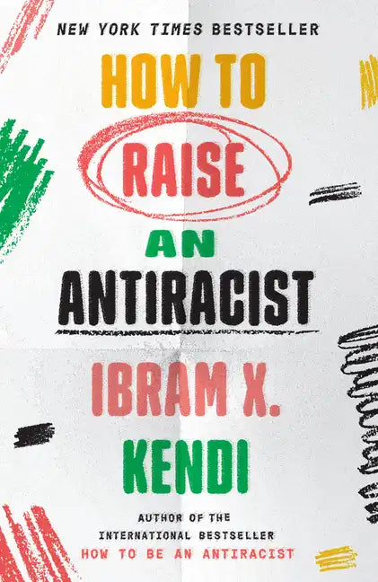 How to Raise an Antiracist - Paperback