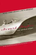 Howard Hughes: The Untold Story - Paperback