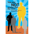 You Are Not Smaller Than the Room: Making your mark in a competitive world - Paperback