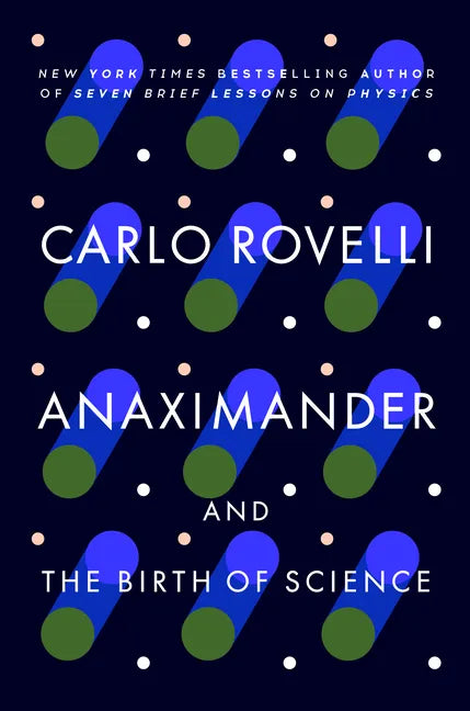 Anaximander: And the Birth of Science - Paperback