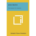 John Brown: The Making Of A Martyr - Hardcover