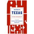 The Road to Texas - Hardcover