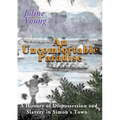 An Uncomfortable Paradise: A History of Dispossession and Slavery in Simon's Town - Paperback
