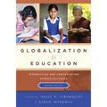 Globalization and Education: Integration and Contestation across Cultures - Paperback