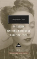The Lover, Wartime Notebooks, Practicalities: Introduction by Rachel Kushner - Hardcover