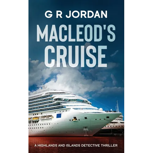 Macleod's Cruise: A Highlands and Islands Detective Thriller - Paperback