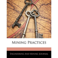 Mining Practices - Paperback