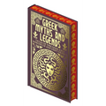 Greek Myths and Legends: Tales of the Gods and Heroes of Ancient Greece - Hardcover