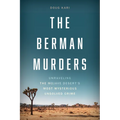 The Berman Murders: Unraveling the Mojave Desert's Most Mysterious Unsolved Crime - Hardcover