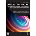 The Adult Learner: The Definitive Classic in Adult Education and Human Resource Development - Paperback