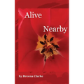 Alive Nearby - Paperback
