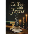 Coffee with Jesus - Paperback