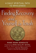 Finding Recovery and Yourself in Torah: A Daily Spiritual Path to Wholeness - Paperback