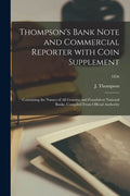 Thompson's Bank Note and Commercial Reporter With Coin Supplement; 1856 - Paperback