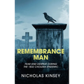 Remembrance Man: Fear and Despair during the 1832 Cholera Epidemic - Paperback