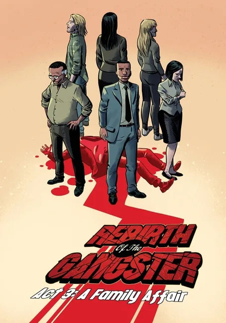 Rebirth of the Gangster Act 3: A Family Affair - Paperback