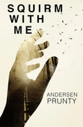 Squirm With Me - Paperback
