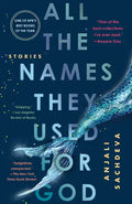 All the Names They Used for God: Stories - Paperback